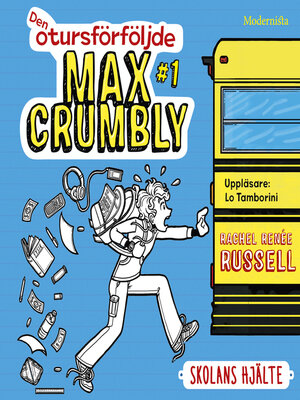 cover image of Den otursförföljde Max Crumbly #1